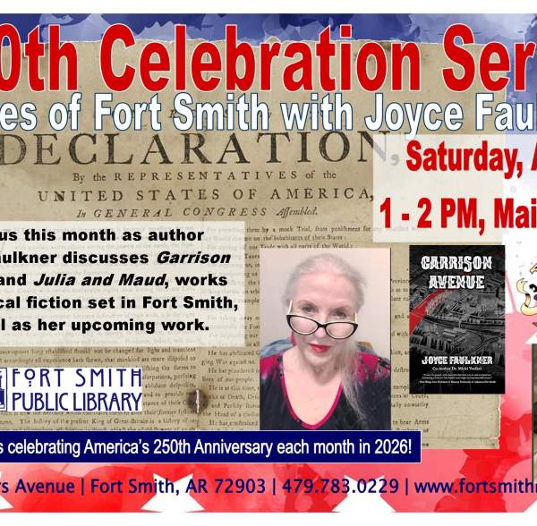 250th Celebration Series – Stories of Fort Smith with Joyce Faulkner
