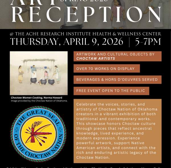 ACHE Spring Art Reception and Exhibition: A Celebration of Choctaw Art and Culture