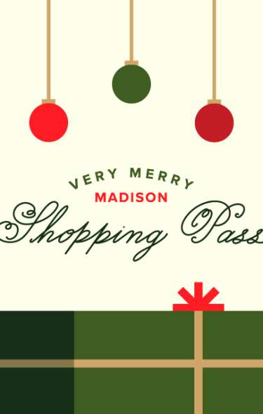 A graphic image with holiday gift boxes and icons. In the middle it reads Very Merry Madison Shopping Pass