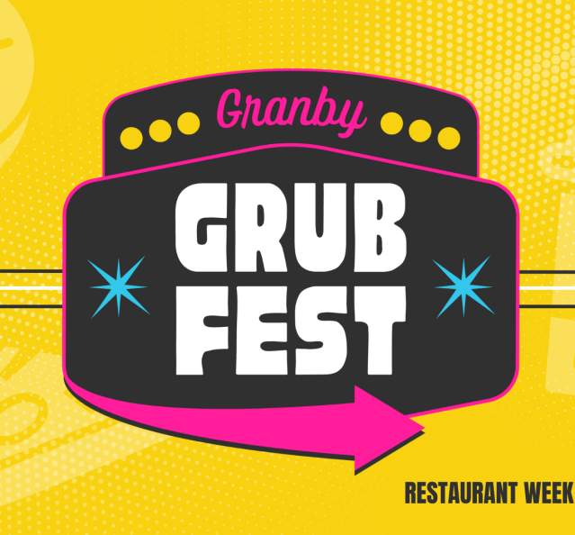 Granby GrubFest May 23 - 30, 2022