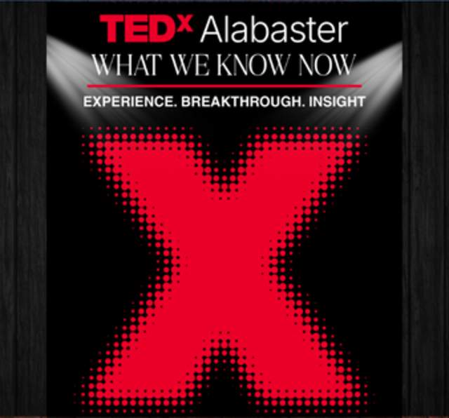 TEDx Alabaster Event - "What We Know Now"