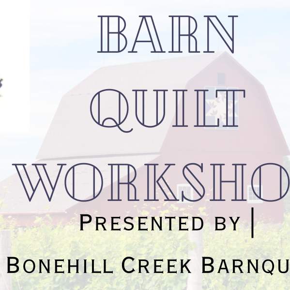 The 1889 | Barn Quilt Workshop | Bonehill Creek Barnquilts
