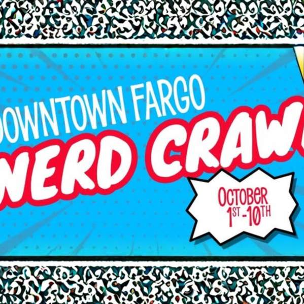 Downtown Fargo Nerd Crawl