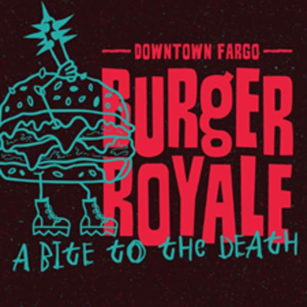 Downtown Fargo Burger Royale