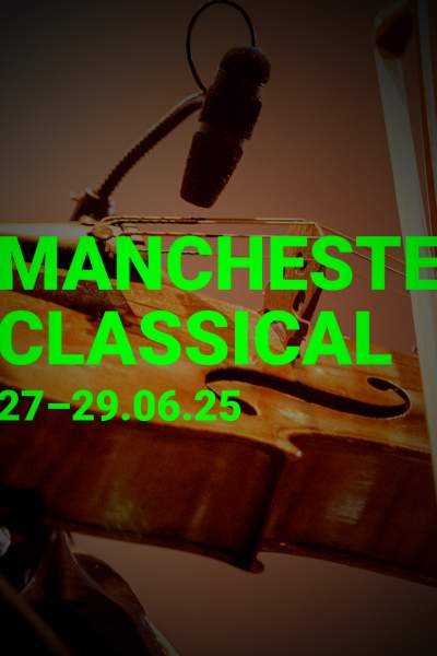 Manchester Classical Festival 2025 arrives at The Bridgewater Hall this month