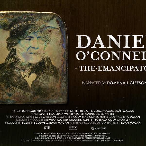 Documentary Poster Daniel O'Connell The Emancipator 2025 Ruán Magan Create One Films