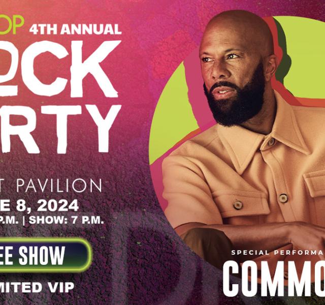The Drop 4th Annual Block Party Featuring Common