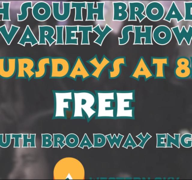 South South Broadway Variety Show
