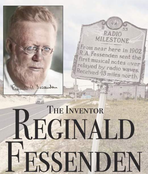 The Inventor Reginald Fessenden and the Origins of American Radio
