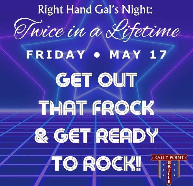 Right Hand Gal's Night: Twice in a Lifetime