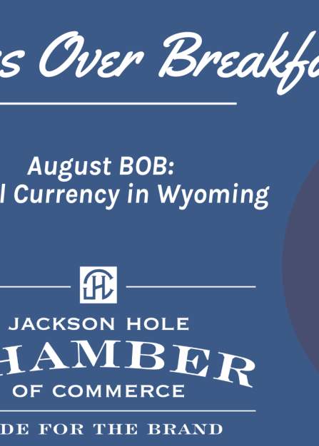 August BOB: Digital Currency in Wyoming