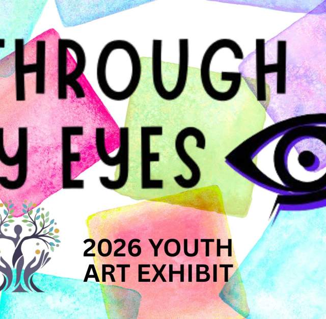 "Through My Eyes" Historic Art Exhibition