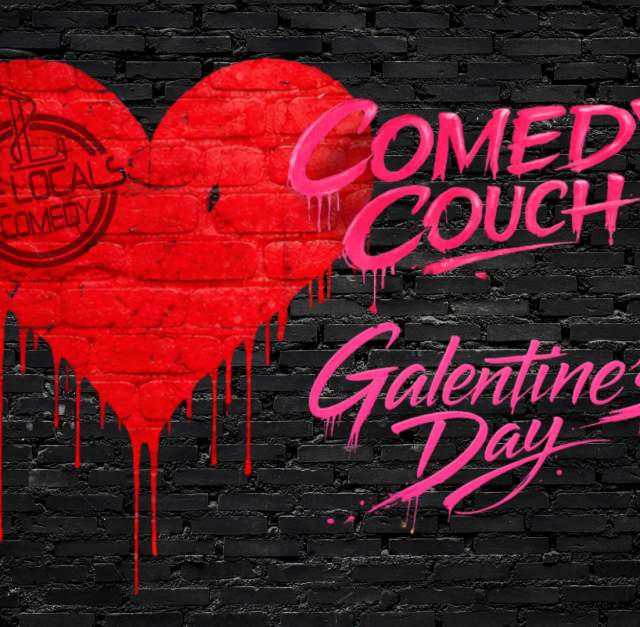 Galentine's Day Comedy Couch with the Locals Comedy