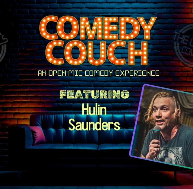 The Comedy Couch with the Locals Comedy and Hulin Saunders