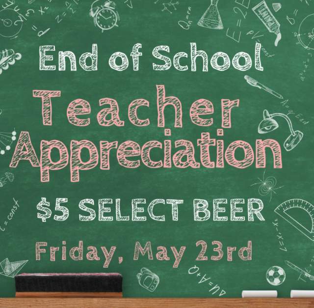 End of School - Teacher Appreciation