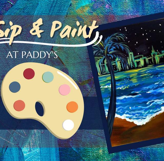 Sip & Paint at Paddy's with Wine & Design ~ Beach City Lights
