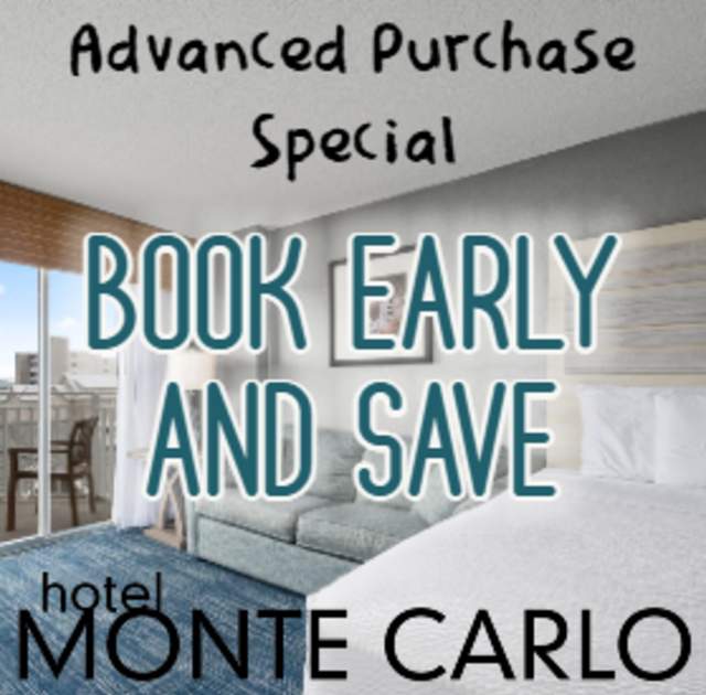 Advanced Purchase Special at Hotel Monte Carlo