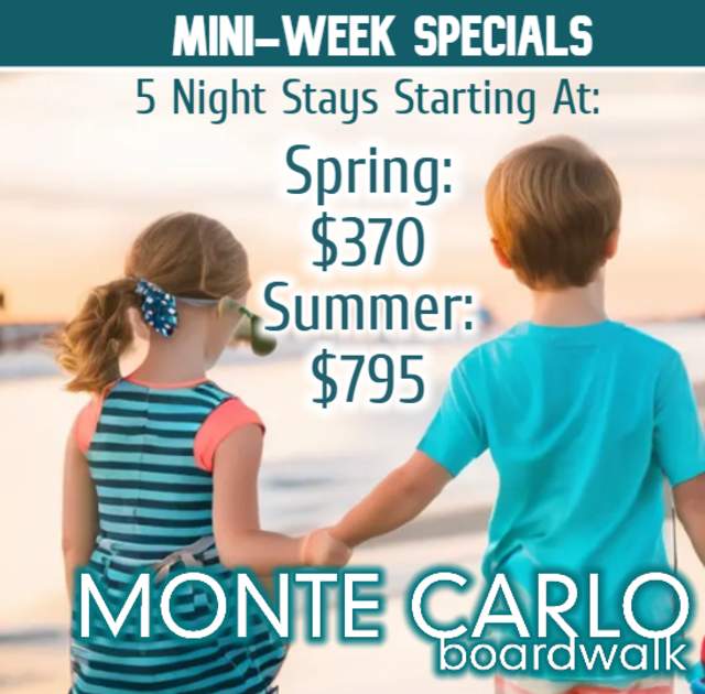 Mini Weeks at Monte Carlo Boardwalk