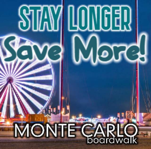 Stay Longer, Save More at Monte Carlo Boardwalk