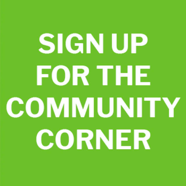 Sign Up for Community Corner