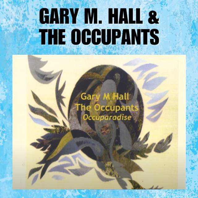 Gary M. Hall & The Occupants