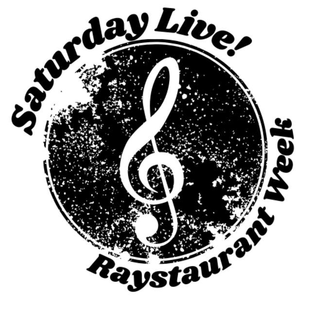 Saturday Live! Raystaurant Week