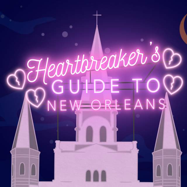 Heartbreaker's Guide to New Orleans