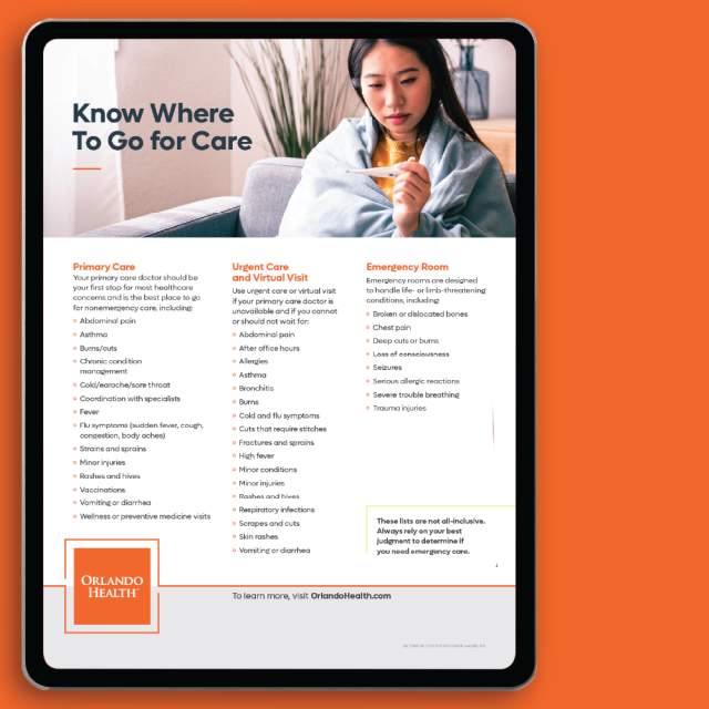 A breakdown of where to go for care at Orlando Health.