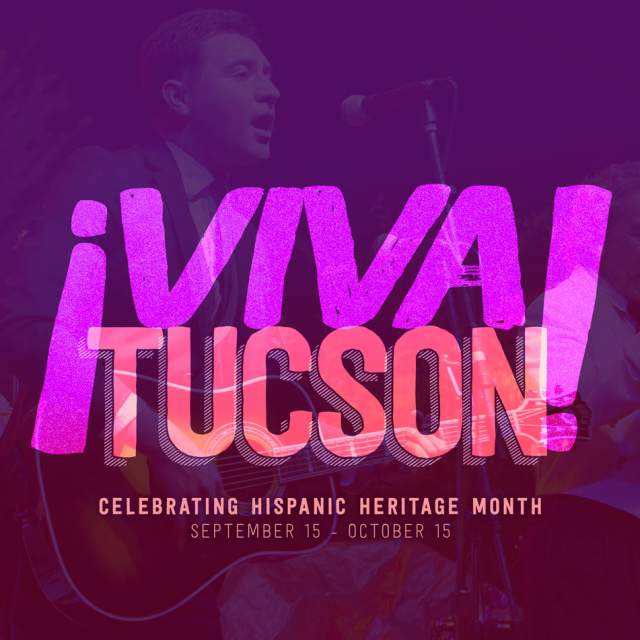 Viva Tucson - Celebrate Hispanic Heritage month in Tucson.