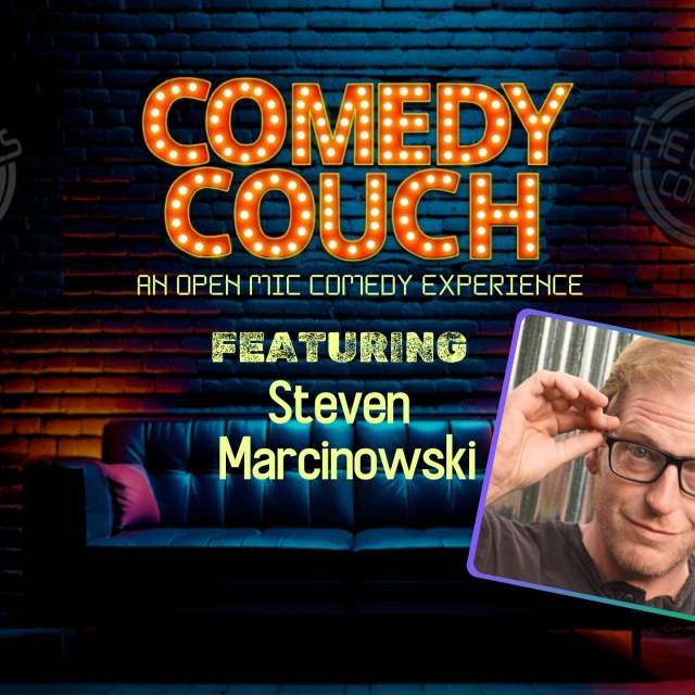 The Comedy Couch with the Locals Comedy and Steven Marcinowski