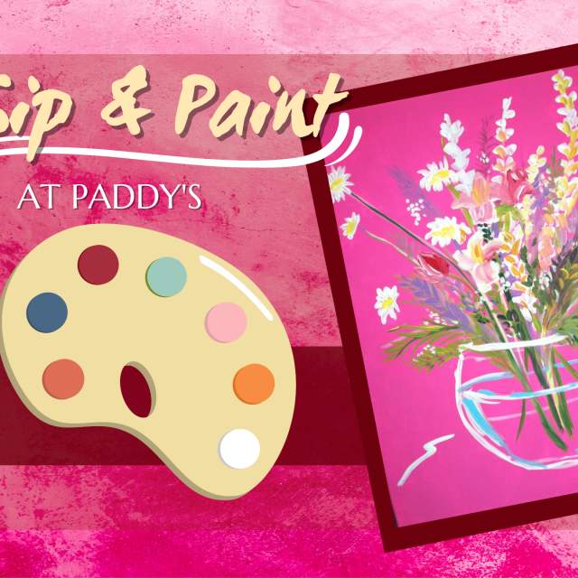 Sip & Paint at Paddy's with Wine & Design ~ Bright Fresh Cut