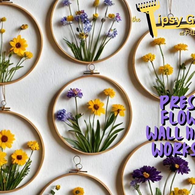 Tipsy Gardeners Pressed Flower Workshop