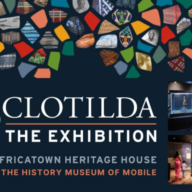 Clotilda: The Exhibition at Africatown Heritage House