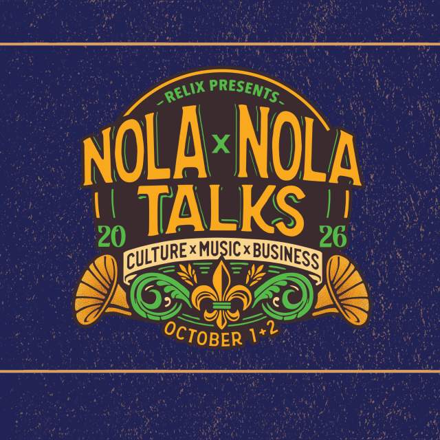NOLAxNOLA Talks 2026: Culture, Music & Business