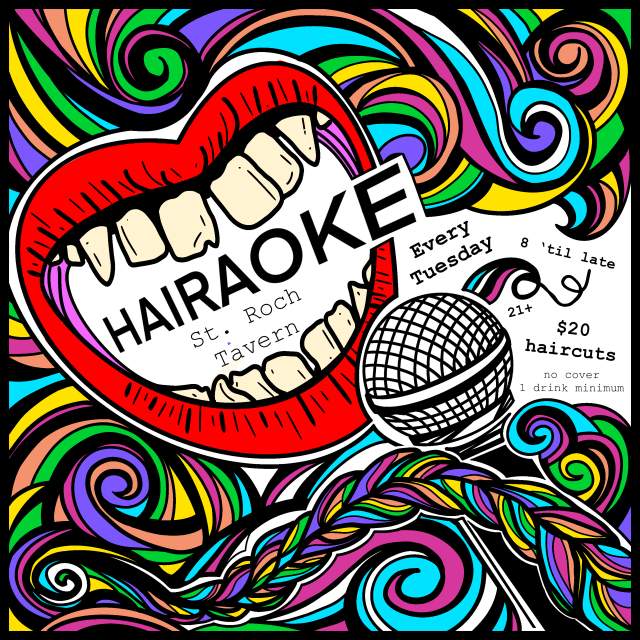 HAIRAOKE : Karaoke & Haircuts at St. Roch Tavern