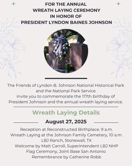 ANNUAL WREATH LAYING CEREMONY IN HONOR OF PRESIDENT LYNDON BAINES JOHNSON