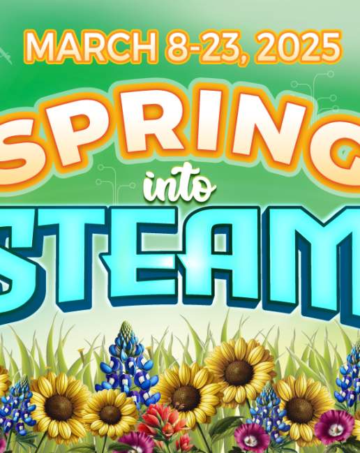 Spring into STEAM: Spring Break at the Science Mill
