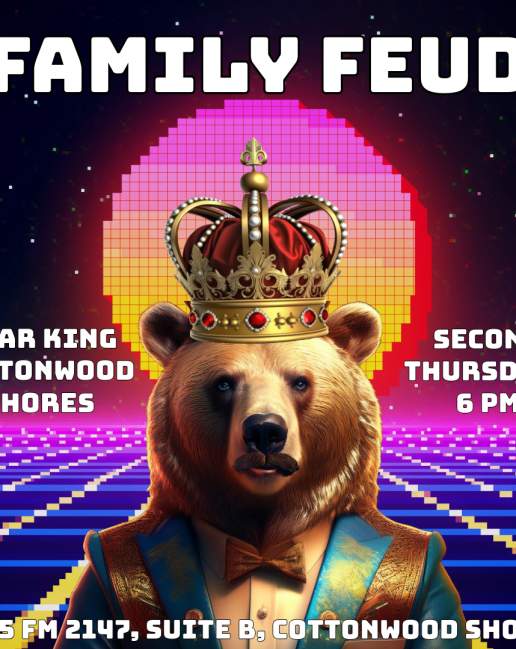 Family Feud at Bear King Cottonwood