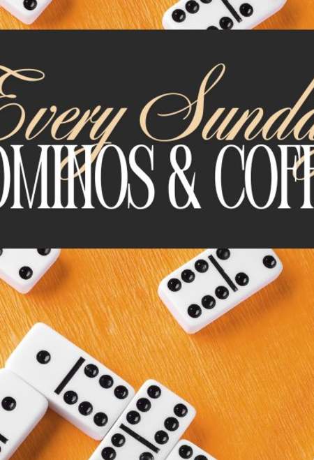 Dominoes & Coffee