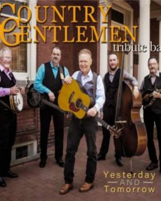 Country Gentlemen Tribute Band CD Release show "Yesterday and Tomorrow"