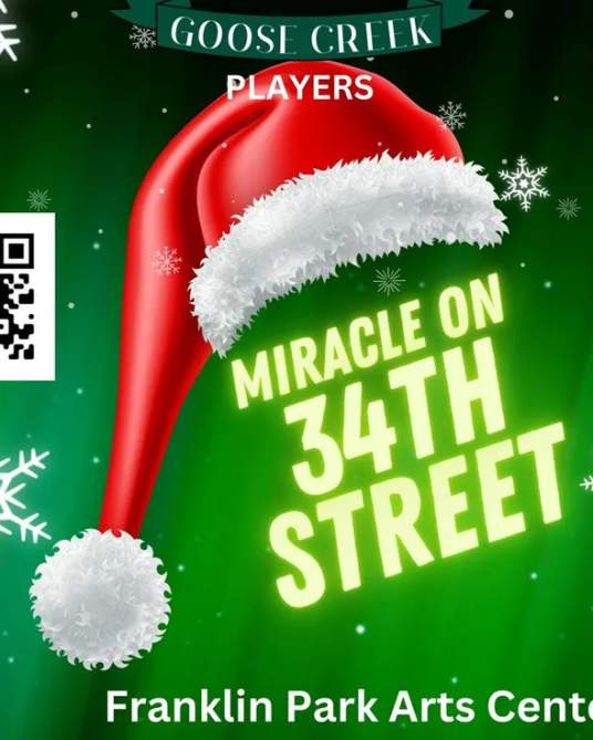 Goose Creek Players: Miracle On 34th Street