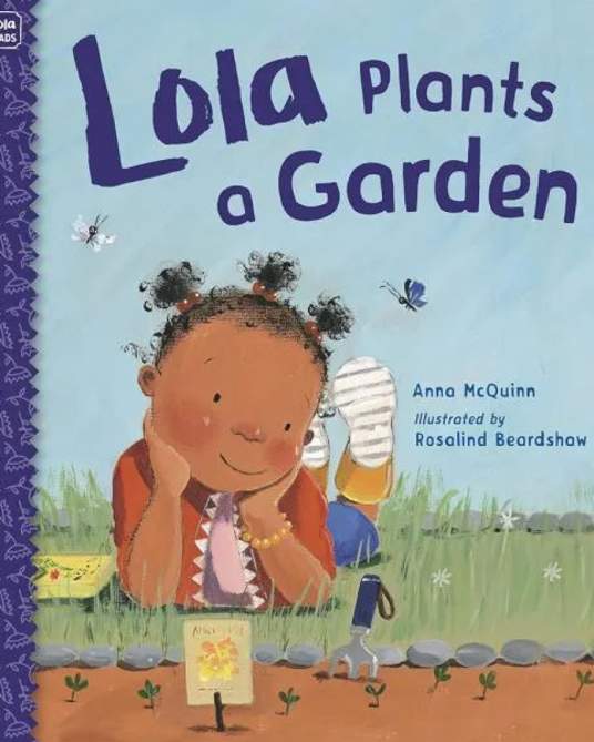 StoryWalk®: Lola Plants a Garden
