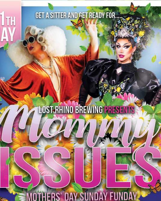 "Mommy Issues" Drag Show!