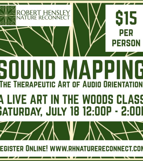 Sound Mapping - A Live Art in the Woods Class
