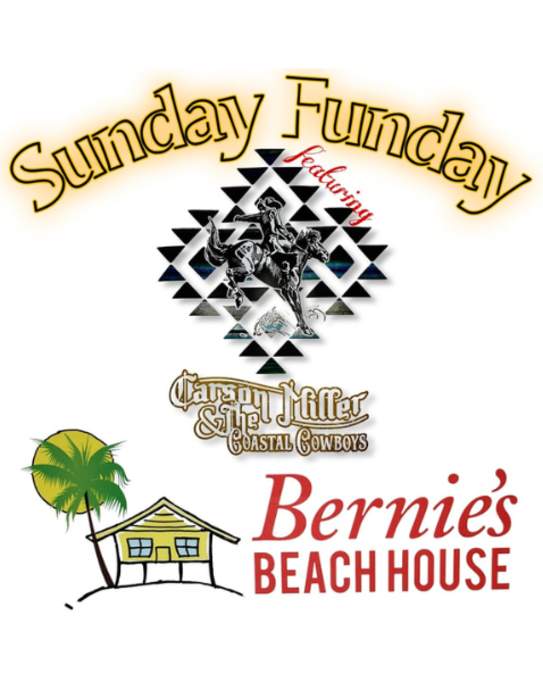 Carson Miller and The Coastal Cowboys @ Bernie's Beach House