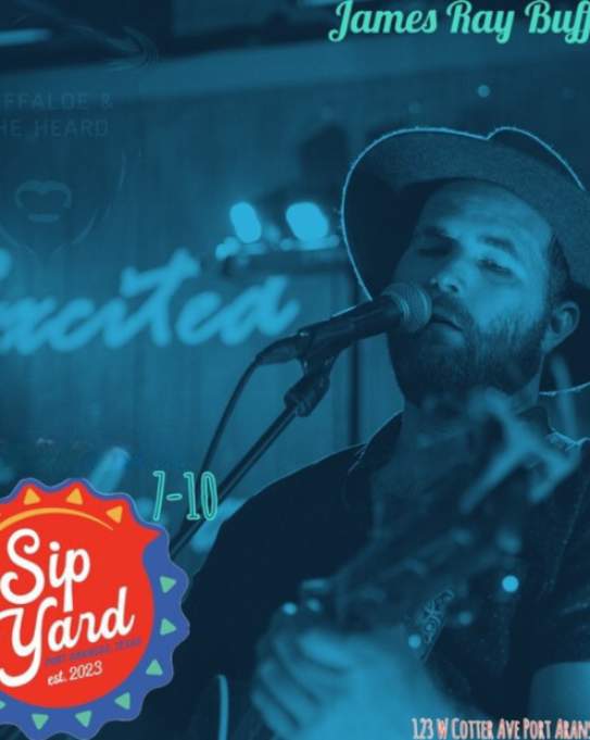 James Buffaloe @ Sip Yard Port Aransas