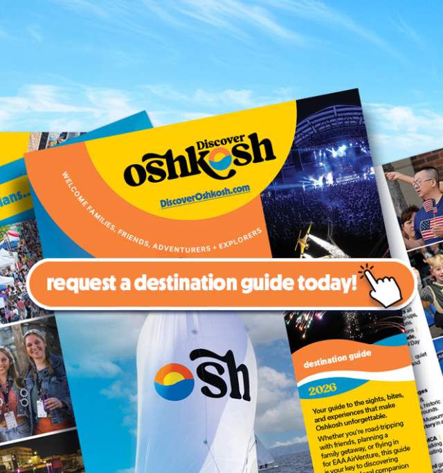 2026 Oshkosh Destination Guide