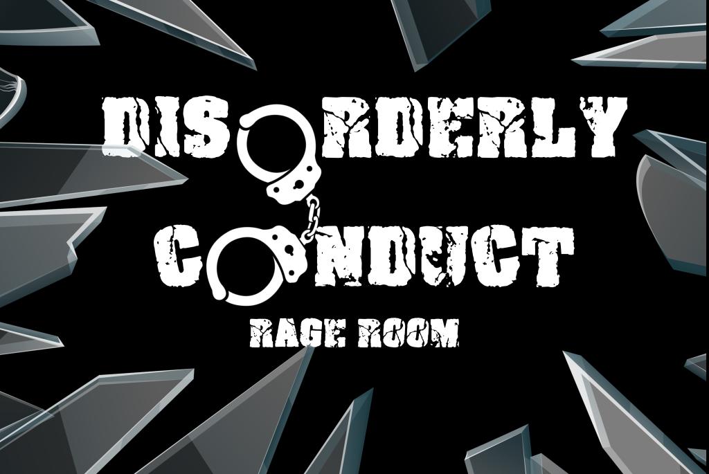 Disorderly Conduct Rage ROom