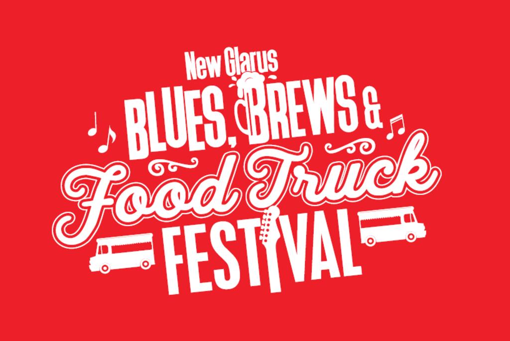 New Glarus Blues, Brews & Food Truck Festival New Glarus, WI