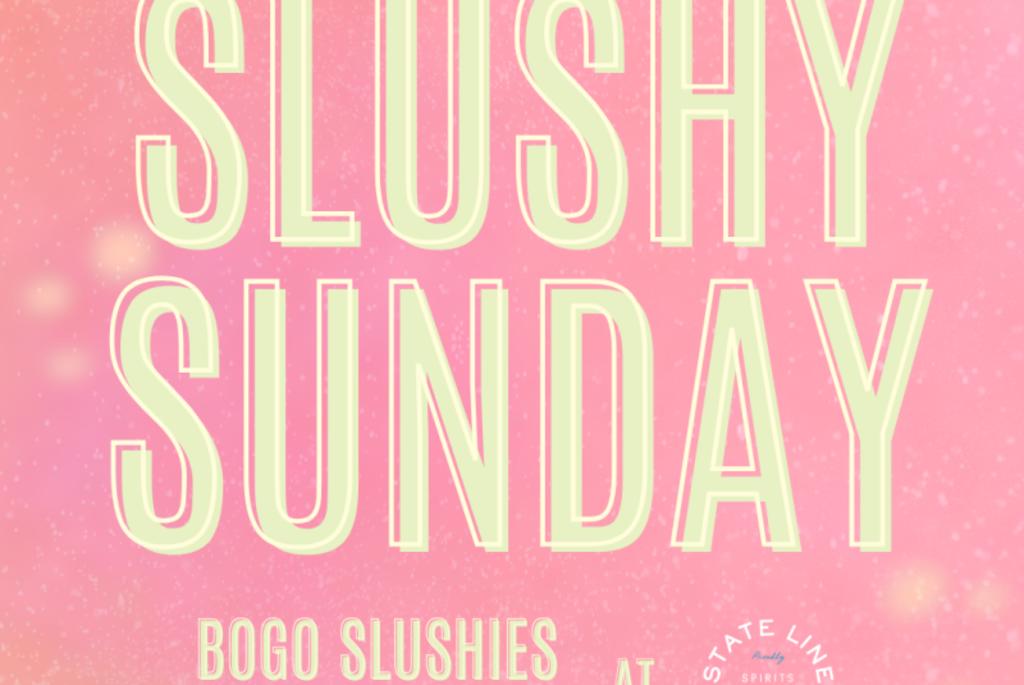 Slushy Sunday